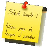 Stock limité !Alors pas de temps à perdre