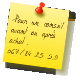 Pour un conseil avant ou après achat :  067/84 25 59