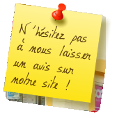 N’hésitez pasà nous laisser un avis sur notre site !